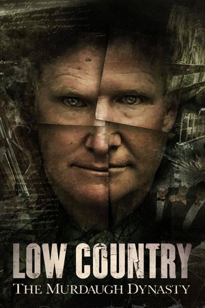Watch Free Low Country The Murdaugh Dynasty (2022)