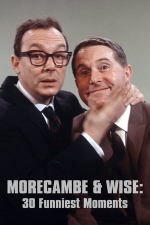 Watch Free Morecambe and Wise 30 Funniest Moments (2022)