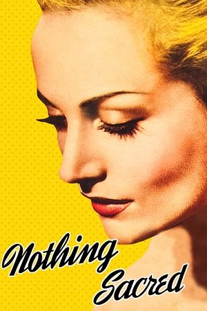 Watch Free Nothing Sacred (1937)