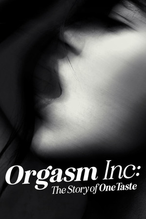 Watch Free Orgasm Inc The Story of OneTaste (2022)