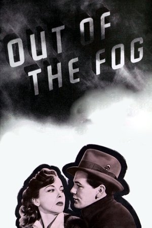 Watch Free Out of the Fog (1941)