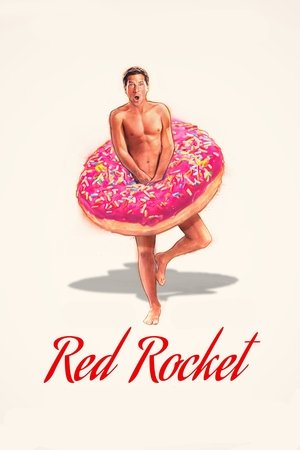 Watch Free Red Rocket (2021)