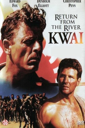 Watch Free Return from the River Kwai (1989)