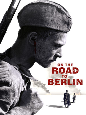 Watch Free Road to Berlin (2015)