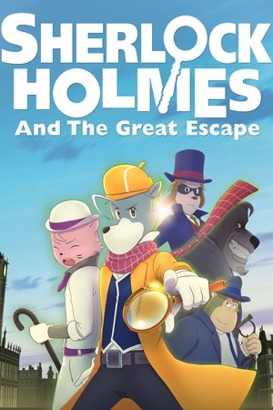 Watch Free Sherlock Holmes and the Great Escape (2019)