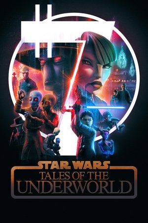 Watch Free Star Wars Tales of the Underworld (2025-)