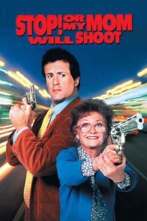 Watch Free Stop! Or My Mom Will Shoot (1992)