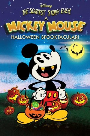 Watch Free The Scariest Story Ever: A Mickey Mouse Halloween Spooktacular! (2017)