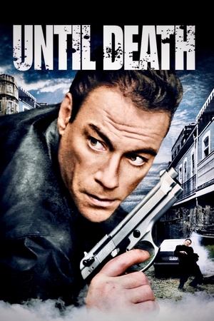 Watch Free Until Death (2007)