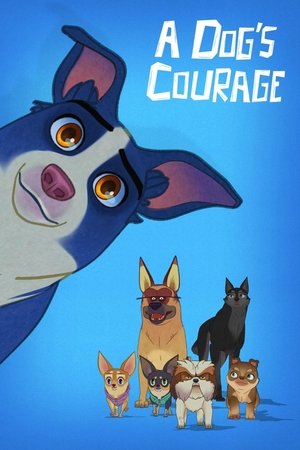 Watch Free A Dogs Courage (2018)