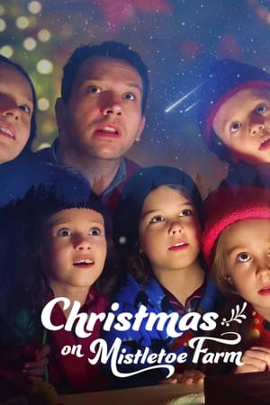 Watch Free Christmas on Mistletoe Farm (2022)