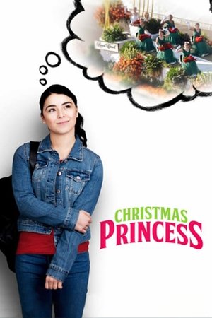 Watch Full Movie: Christmas Princess (2017)