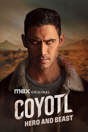 Watch Free Coyotl Hero and Beast (2025)