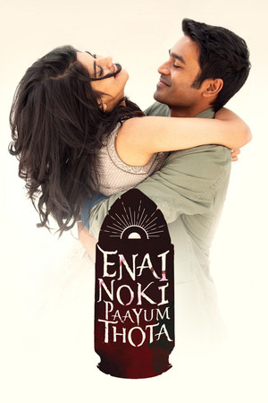 Watch Free Enai Noki Paayum Thota (2019)