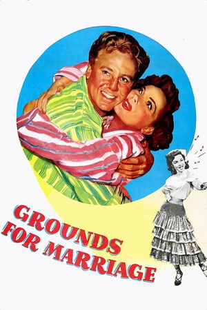 Watch Free Grounds for Marriage (1951)
