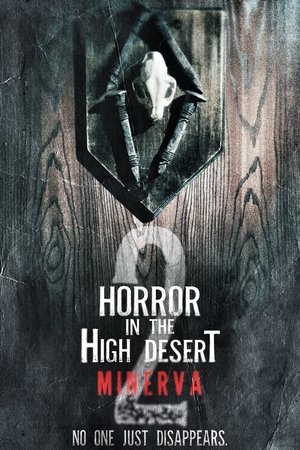 Watch Free Horror in the High Desert 2 Minerva (2023)