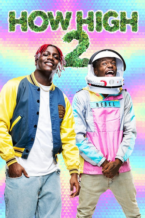 Watch Free How High 2 (2019)
