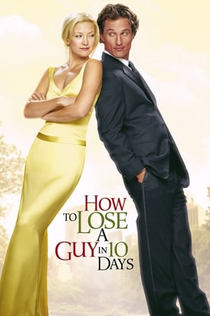 Watch Free How to Lose a Guy in 10 Days (2003)