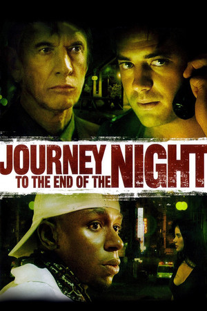 Watch Free Journey to the End of the Night 2006