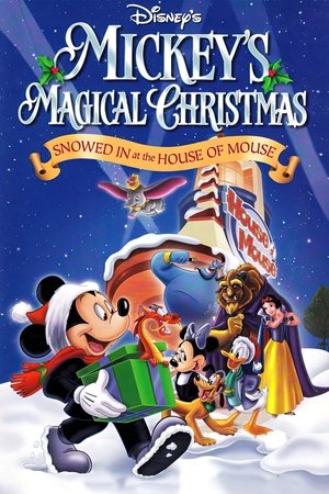 Watch Free Mickeys Magical Christmas: Snowed in at the House of Mouse (2001)