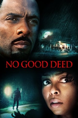 Watch Free No Good Deed 2014