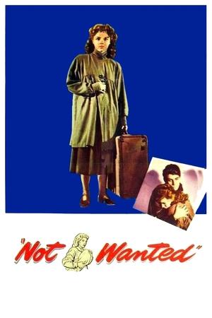 Watch Free Not Wanted (1949)