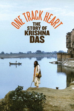 Watch Free One Track Heart: The Story of Krishna Das (2012)