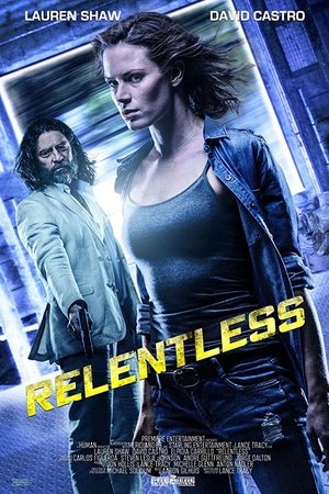 Watch Free Relentless (2018)