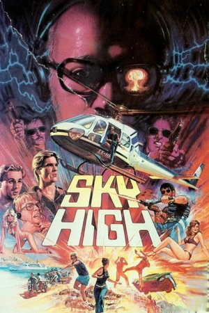 Watch Full Movie: Sky High (1985)
