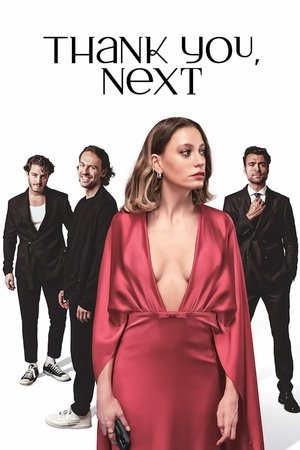 Watch Free Thank You, Next (2024-)