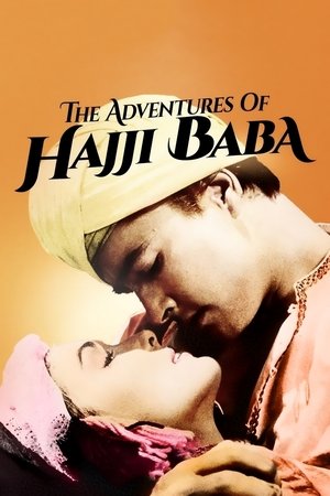 Watch Free The Adventures of Hajji Baba (1954)