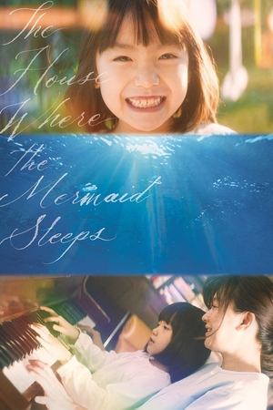 Watch Free The House Where the Mermaid Sleeps (2018)