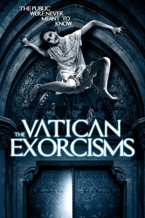 Watch Free The Vatican Exorcisms (2013)