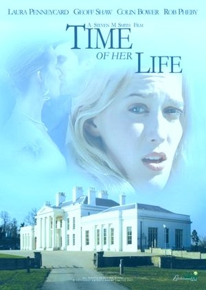 Watch Free Time of Her Life (2005)
