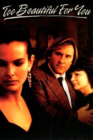 Watch Free Too Beautiful for You (1989)