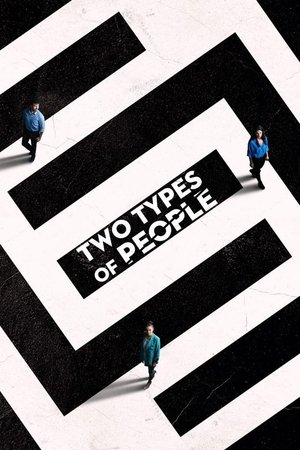 Watch Free Two Types of People (2020)