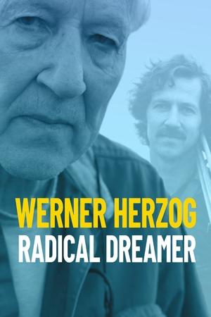 Watch Free Werner Herzog Radical Dreamer (2022)