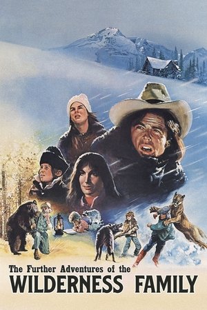 Watch Free The Further Adventures of the Wilderness Family (1978)