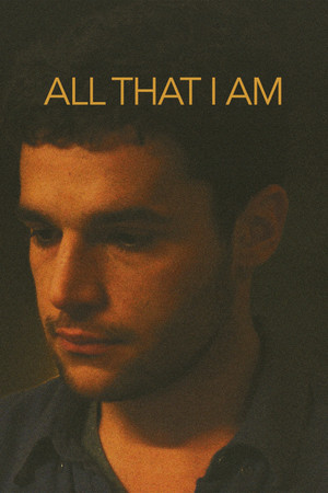Watch Free All That I Am (2013)