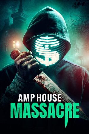 Watch Free Amp House Massacre (2024)