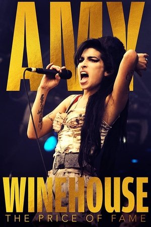 Watch Full Movie: Amy Winehouse: The Price of Fame (2020)