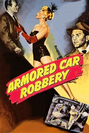 Watch Free Armored Car Robbery (1950)