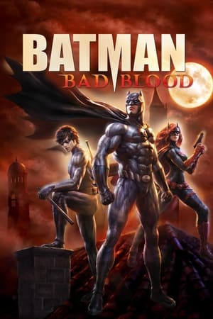 Watch Free Batman: Bad Blood (Video 2016)