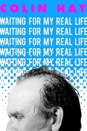 Watch Free Colin Hay Waiting For My Real Life (2015)