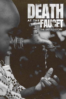 Watch Free Death at the Faucet The Untold Story (2024)