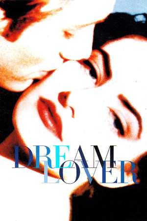 Watch Free Dream Lover (1993)