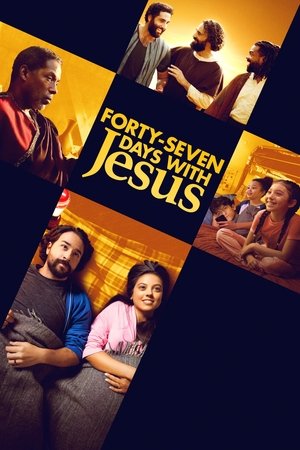 Watch Free Forty Seven Days with Jesus (2024)