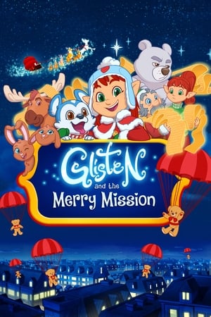 Watch Free Glisten and the Merry Mission (2023)