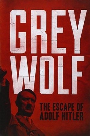 Watch Free Grey Wolf: Hitlers Escape to Argentina (2012)