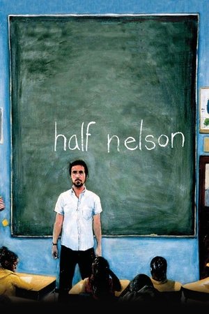 Watch Free Half Nelson (2006)